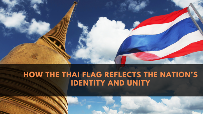 How the Thai Flag Reflects the Nation’s Identity and Unity Thai flag symbolism Thailand national identity Thai flag meaning Unity in Thailand History of the Thai flag Red, white, blue Thailand flag Thai culture and flag Significance of Thai flag colors Thailand pride and unity Thai national symbols Thailand flag history and meaning Patriotism in Thailand Thai flag and national unity