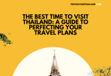 The Best Time to Visit Thailand: A Guide to Perfecting Your Travel Plans